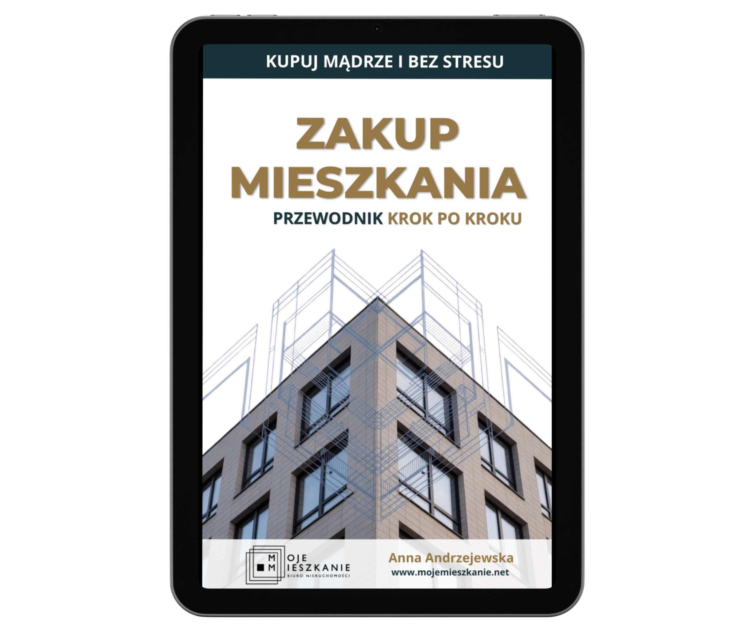 Tablet na którym znajduje się okładka ebooka do zakupu mieszkania - poradnik krok po kroku. U góry widnieje napis zakup mieszkania na dole widać budynek mieszkalny.